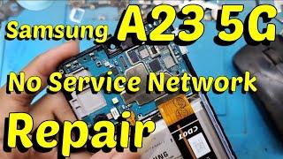 Samsung A23 5G No Service Network / How to check and repair 