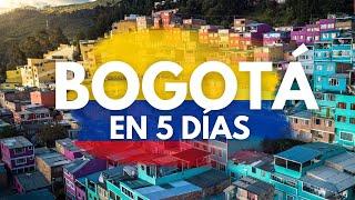 Lo MEJOR de BOGOTÁ en 5 días: qué ver, atractivos y sitios 