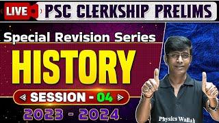 PSC Clerkship Prelims 2023 | History - 4 | Special Revision Series