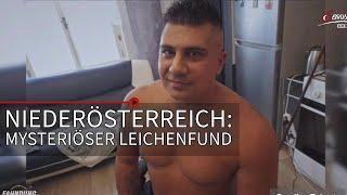 Mysteriöser Leichenfund in Niederösterreich | Fahndung Österreich