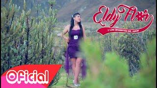 Eldy Flor - Sufriendo Por Tu Amor  ( Video Oficial  ) [ Studios GyV™ INTERNACIONAL ]