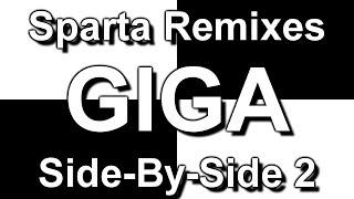 Sparta Remixes Giga Side-By-Side 2 (DementisXYZ Version)