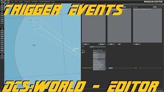 DCS World Editor - Trigger Events