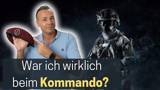 Ihr zweifelt? Ich antworte! War ich wirklich beim KSK?