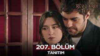 Rüzgarlı Tepe 207. Bölüm Fragmanı | 1 Haziran Pazar  @RuzgarliTepe​