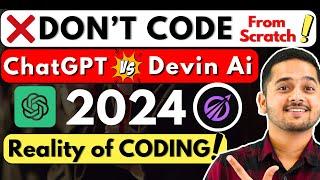  Don’t Code from Scratch! Reality of Coding? ChatGPT vs Devin AI #bca #coding #devinai #chatgpt