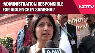 Sambhal | Dimple Yadav Deems Administration ‘Responsible’ For Sambhal Violence Over Mosque Survey