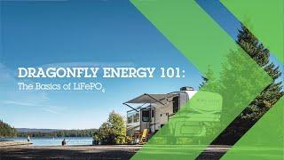 Dragonfly Energy 101 | The Basics of LiFePO4 (Lithium Iron Phosphate) Batteries for Keystone RVs