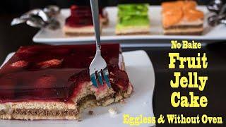 NO Bake Jelly Cake Recipe.#cookingwithme #jellycake #nobakecake