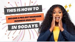 Free Career Workshop: Become a Project Manager or Business Analyst in 90 days