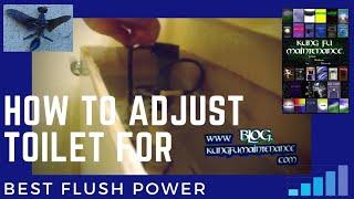 How To Adjust Toilet For Best Flush Power And Fill Valve Water Level Height 2025 Remix Repair Video