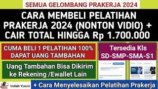 Cair 1.700.000 CARA MEMBELI PELATIHAN PRAKERJA 2024 kelas MANDIRI DAPAT UANG TAMBAHAN 1 JUTA