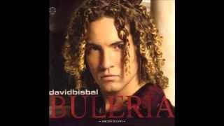 David Bisbal - Buleria (Lyrics/HQ)