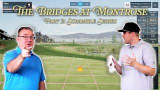 Our Best Golf YET! Scramble Series: The Bridges at Montrose Part 2