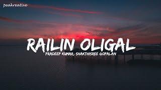 Railin Oligal - (Lyrics) pradeep Kumar, Shakthisree Gopalan