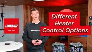 Harvia - Different Electric Heater Control options