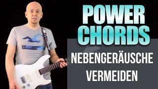 Powerchords sauber greifen - Powerchords Saiten stoppen - E-Gitarre Nebengeräusche