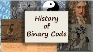 What is the History of Binary Code ?