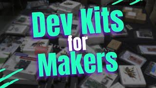 Providing DevKits to the Maker Community to Foment Development