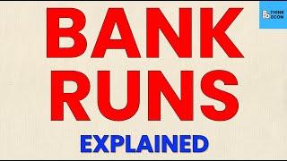 What is a Bank Run? | Bank Runs Explained | Think Econ