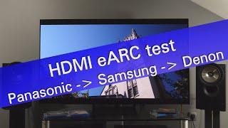 HDMI eARC test: Samsung S90C, Panasonic DP-UB820 and Denon AVR