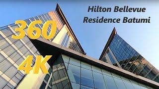 360 4K Hilton Bellevue Residence Batumi | Отель Хилтон Батуми Грузия