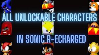 How to Unlock every Character In Sonic R-echarged (Updated Ver)