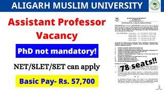 Assistant Professor Vacancy 2022 || Aligarh Muslim University