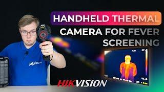 BODY TEMPERATURE MEASUREMENT ON HIKVISION HANDHELD THERMAL CAMERA / THERMOGRAPHIC FEVER SCREENING