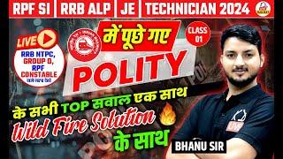 RRB NTPC 2024 | POLITY | CLASS-01| ALL TOP QUESTIONS Asked In ALP/RPF SI/JE/Technician By Bhanu Sir