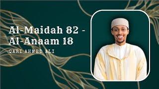 Ramadan Taraweeh | Night Six | Al-Maidah 82 - Al-Anaam 18 | Qari Ahmed Ali