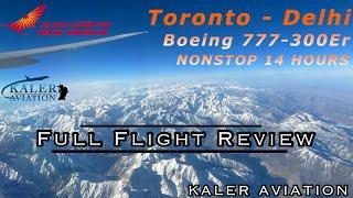 Air India Toronto to Delhi NONSTOP B777 | Full Flight Review | 15 hours flight