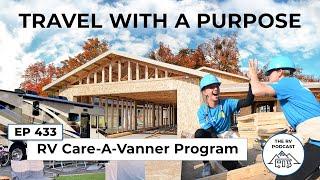 RV Travel with a Purpose: Habitat for Humanity’s Care-A-Vanners