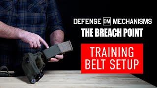 Tim's Belt Setup | The Breach Point