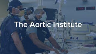 The Aortic Institute at Yale: Specialized Care for the Aorta’s Most Complex Diseases