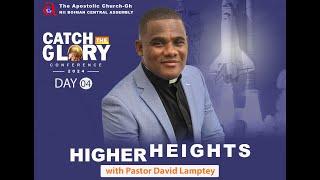 CATCH THE GLORY CONFERENCE 2024  ||  Day 4 || Message by Pastor David Lamptey