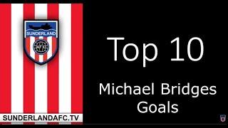 Sunderlandafctv - Top Ten Michael Bridges goals