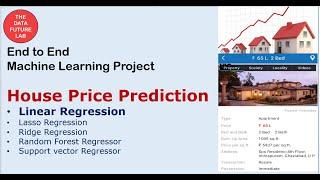 End to End Machine Learning Project | House Price Prediction [8 Regression Models]#linearregression