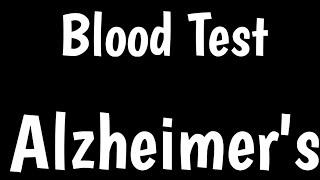 Blood Tests For Alzheimers Diseases | Precivity AD Test | Diagnosis Of Alzeimers |