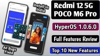 Redmi 12 5G/POCO M6 Pro HyperOS 1.0.6.0 New Update/Full Features Review/Top5 New Features Install IN