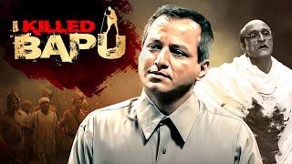 Based On True Story | Nathuram Godse Movie | I Killed Bapu (2023) | Veer Savarkar Movie