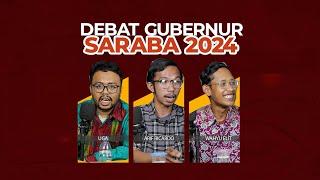 DEBAT GUBERNUR SARABA 2024 #1