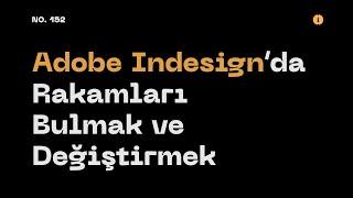 #AdobeIndesign’da Rakamları Bulmak ve Değiştirmek #GREP