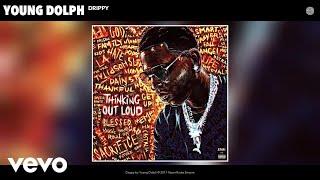 Young Dolph - Drippy (Official Audio)