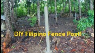 Team Mabuhay Builds Cement Fence Post for the Fruit Tree Property.