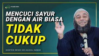 Mencuci Sayur Dengan Air Biasa Tidak Cukup - dr. Zaidul Akbar Official