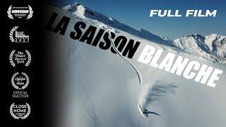 La Saison Blanche - Full Film (4K) - Ski Touring during the Pandemic