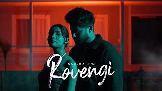 Rovengi (Official Video Song) | Sau-Rabb |  @prodbysoundscape | Latest Punjabi Song