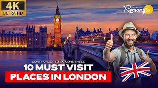 10 Must-Visit Places in London | 4K HD Ultimate Travel Video