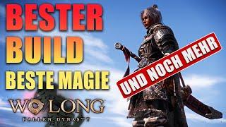 BESTER BUILD, MAGIE, WAFFE, EQUIPMENT  - WO LONG: FALLEN DYNASTY